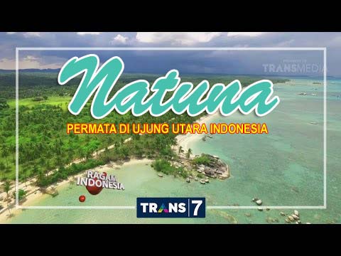 Read more about the article Video Natuna Permata di Ujung Utara Indonesia (Ragam Indonesia Trans7)