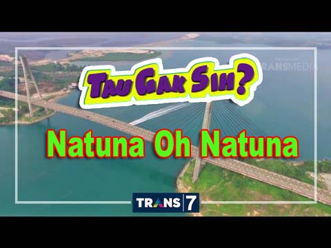 Read more about the article Video Natuna Oh Natuna (Tau Gak Sih Trans7)