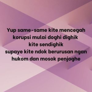 Read more about the article YUP SAME-SAME KITE MENCEGAH KORUPSI MULAI DOGHI DIGHIK KITE SENDIGHIK